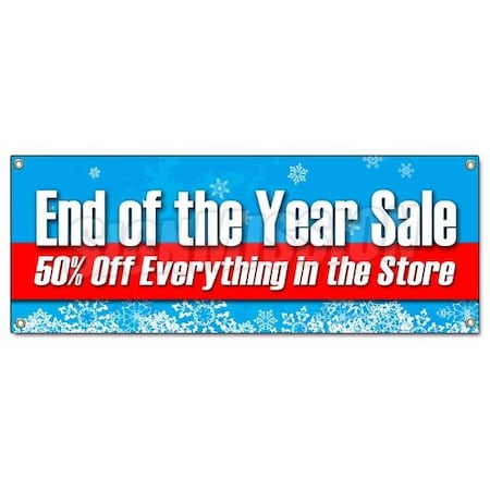 Signmission END OF THE YEAR SALE 50% OFF EVERYTHING BANNER SIGN B-End Of The Year Sale 50
